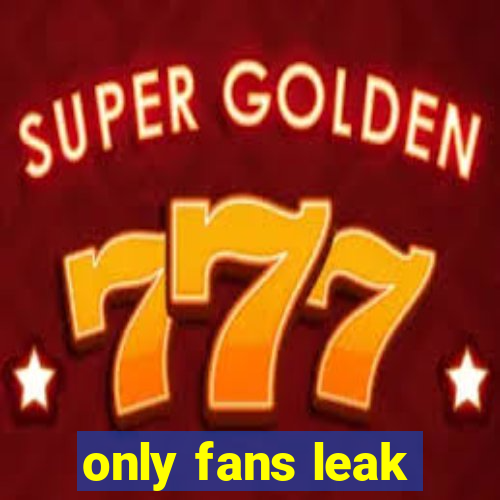 only fans leak